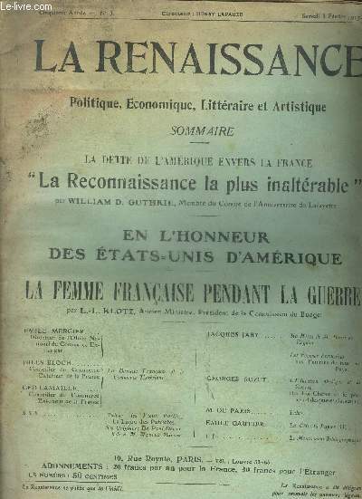 LA RENAISSANCE N3 CINQUIEME ANNEE SAMEDI 3 FEVRIER 1917 - La reconnaissance la plus inaltrable - la femme franaise pendant la guerre - la banque franaise et le commerce d'exportation - en l'honneur des Etats Unis d'Amrique etc.