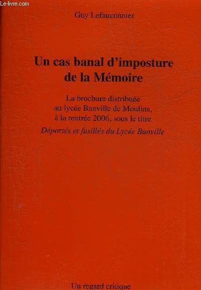 UN CAS BANAL D'IMPOSTURE DE LA MEMOIRE