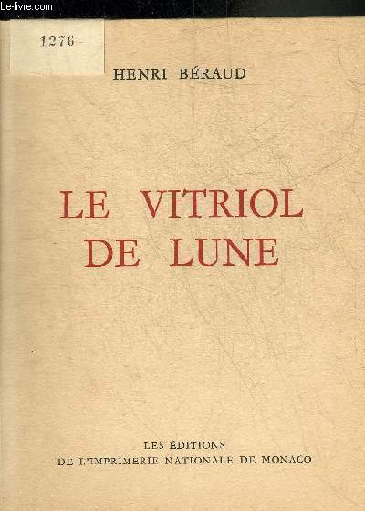 LE VITRIOL DE LUNE.