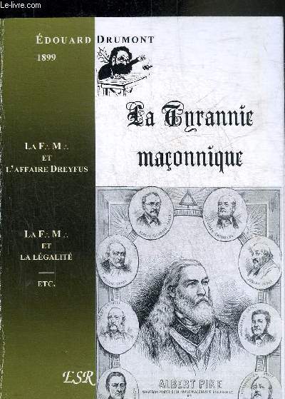 LA TYRANNIE MACONNIQUE