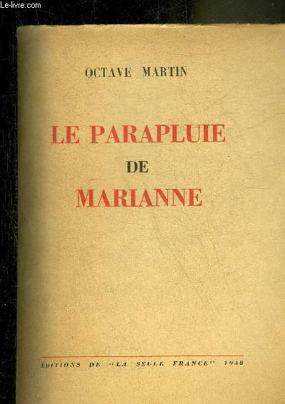 LE PARAPLUIE DE MARIANNE.