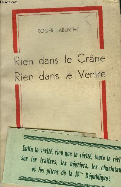 RIEN DANS LE CRANE RIEN DANS LE VENTRE.