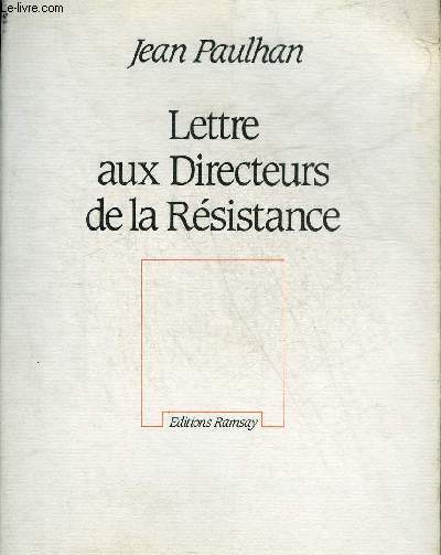 LETTRE AUX DIRECTEURS DE LA RESISTANCE.