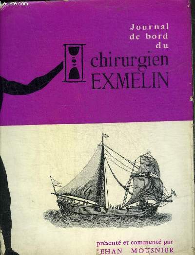 JOURNAL DE BORD DU CHIRURGIEN EXMELIN.