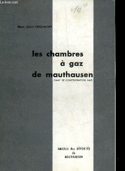 LES CHAMBRES A GAZ DE MAUTHAUSEN CAMP DE CONCENTRATION NAZI.
