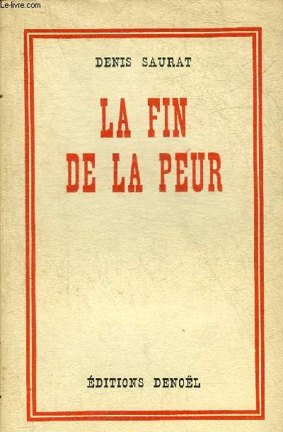 LA FIN DE LA PEUR.