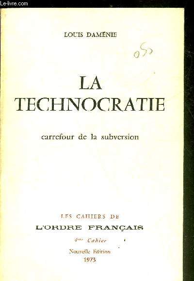 LA TECHNOCRATIE CARREFOUR DE LA SUBVERSION.