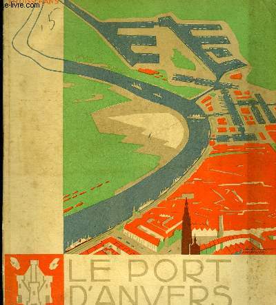 LE PORT D'ANVERS. - COLLECTIF - 1930 - Afbeelding 1 van 1
