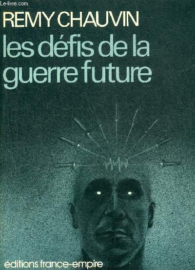 LES DEFIS DE LA GUERRE FUTURE.