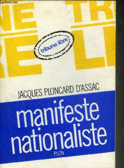 MANIFESTE NATIONALISTE - COLLECTION TRIBUNE LIBRE.