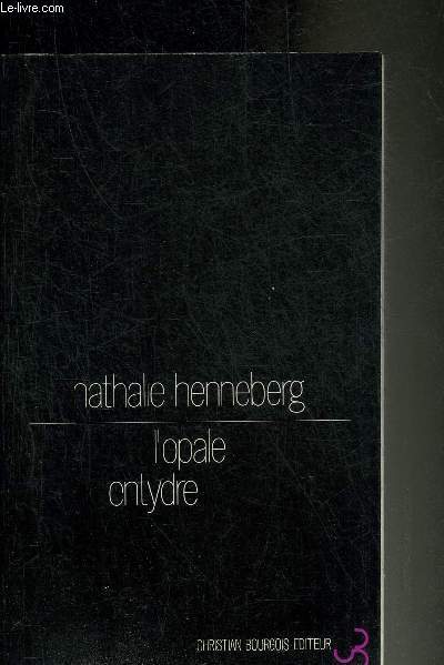 L'OPALE ENTYDRE - COLLECTION DANS L'EPOUVANTE.