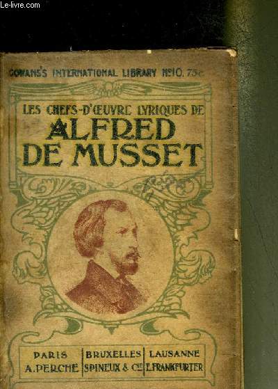 LES CHEFS D'OEUVRE LYRIQUES DE ALFRED DE MUSSET.
