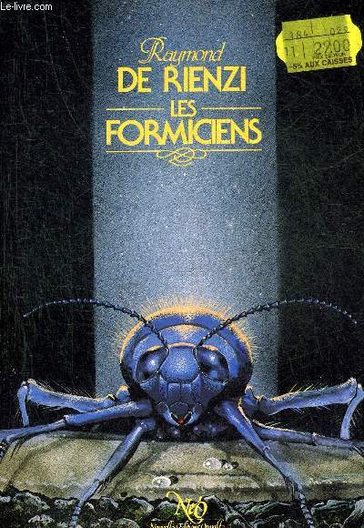 LES FORMICIENS- ROMAN DE L'ERE SECONDAIRE - COLLECTION SERIE FANTASTIQUE / SCIENCE FICTION / AVENTURE N98.