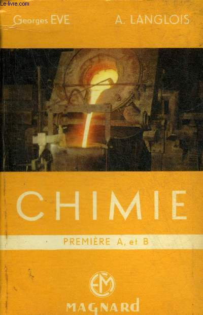CHIMIE PREMIERE A A' ET B - PROGRAMME DE 1957 - N31 A .
