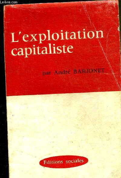 L'EXPLOITATION CAPITALISTE (PLUS VALUE ET SALAIRE).