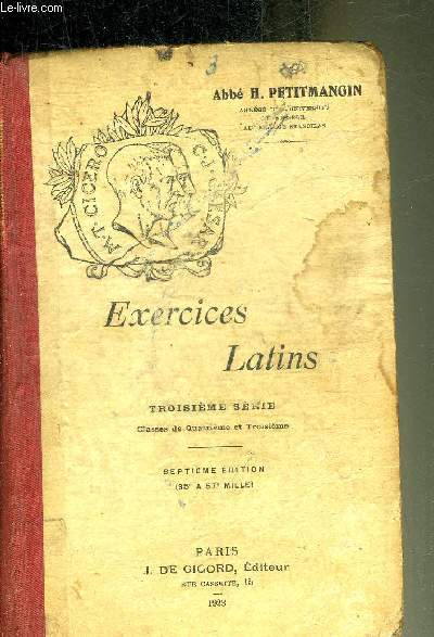 EXERCICES LATINS - TROISIEME SERIE CLASSES DE QUATRIEME ET TROISIEME - 7EME EDITION.
