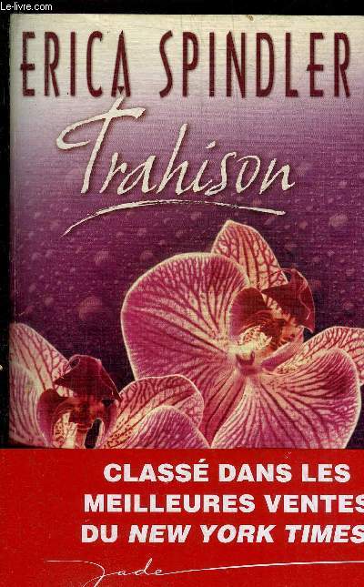 TRAHISON - COLLECTION JADE.