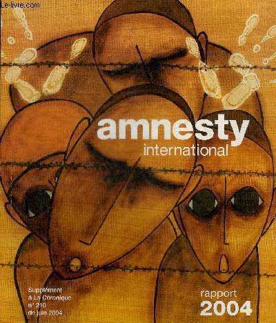 AMNESTY INTERNATIONAL RAPPORT 2004.