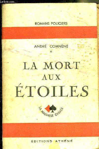 LA MORT AUX ETOILES - COLLECTION LA MAUVAISE CHANCE.