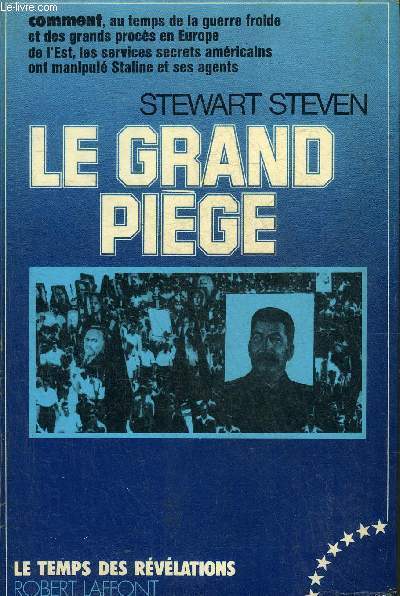 LE GRAND PIEGE.