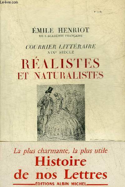 COURRIER LITTERAIRE XIXE SIECLE REALISTES ET NATURALISTES.