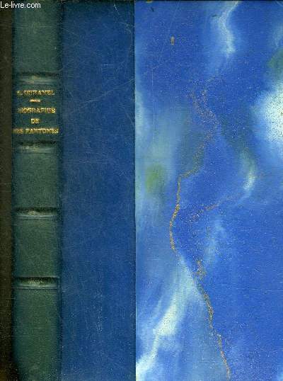 BIOGRAPHIE DE MES FANTOMES 1901-1906.