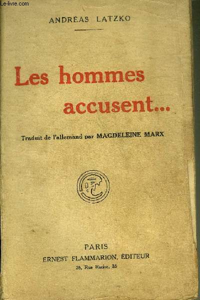 LES HOMMES ACCUSENT...