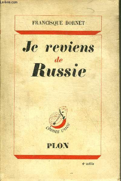 JE REVIENS DE RUSSIE - COLLECTION CHOSES VUES.