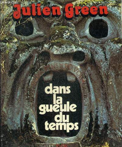 DANS LA GUEULE DU TEMPS.