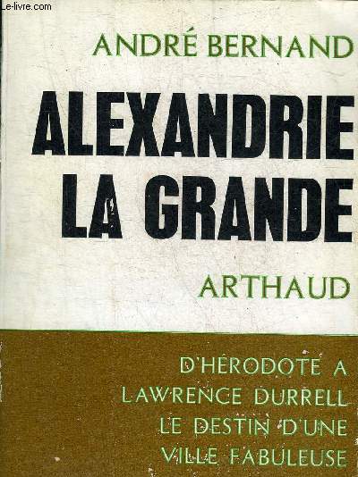 ALEXANDRIE LA GRANDE.