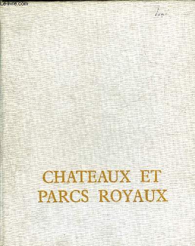 CHATEAUX ET PARCS ROYAUX - ILE DE FRANCE.