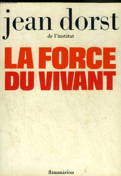LA FORCE DU VIVANT.