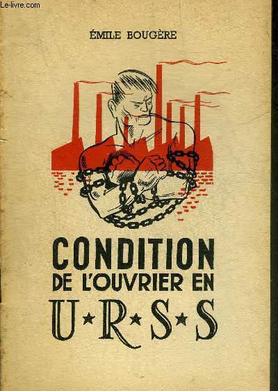 CONDITION DE L'OUVRIER EN URSS.