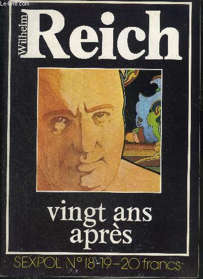 SEXPOL N18-19 - WILHELM REICH VINT ANS APRES.