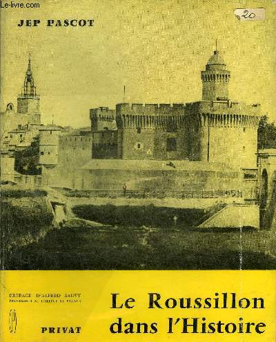 LE ROUSSILLON DANS L'HISTOIRE.