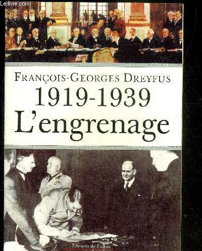 1919-1939 L'ENGRENAGE.