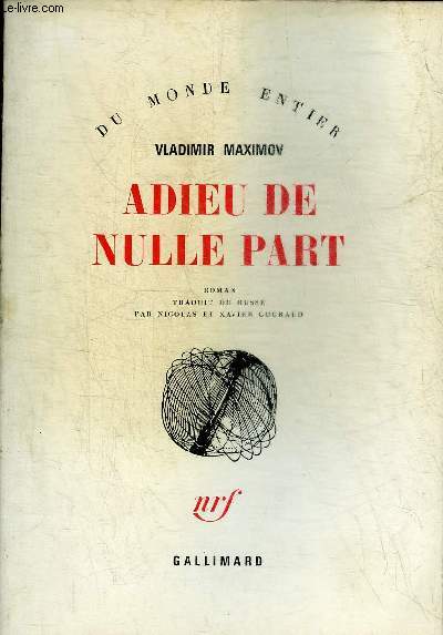 ADIEU DE NULLE PART - COLLECTION DU MONDE ENTIER.