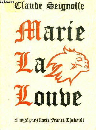 MARIE LA LOUVE.