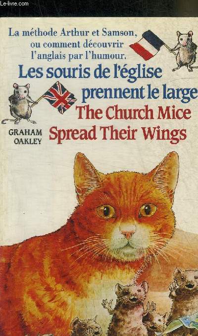 LES SOURIS DE L'EGLISE PRENNENT LE LARGE - THE CHURCH MICE SPREAD THEIR WINGS.