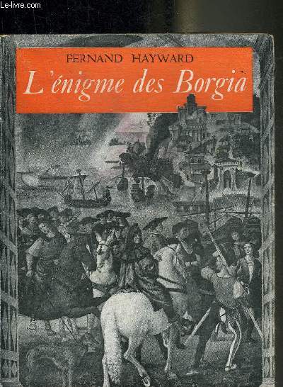 L'ENIGME DES BORGIA - COLLECTION VISAGES DE L'EGLISE N6.