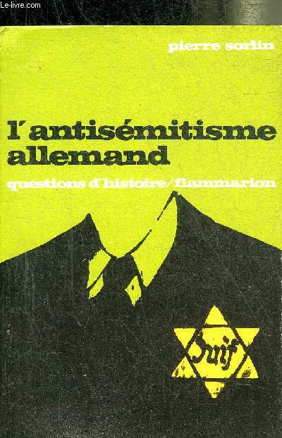 L'ANTISEMITISME ALLEMAND - COLLECTION QUESTIONS D'HISTOIRE N8.