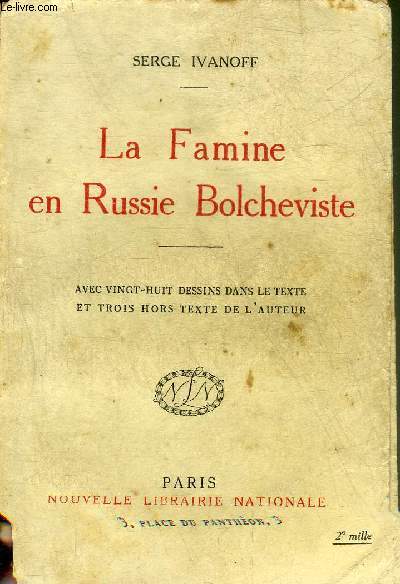 LA FAMINE EN RUSSIE BOLCHEVISTE.