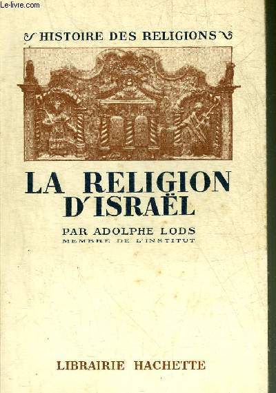 LA RELIGION D'ISRAEL - COLLECTION HISTOIRE DES RELIGIONS.