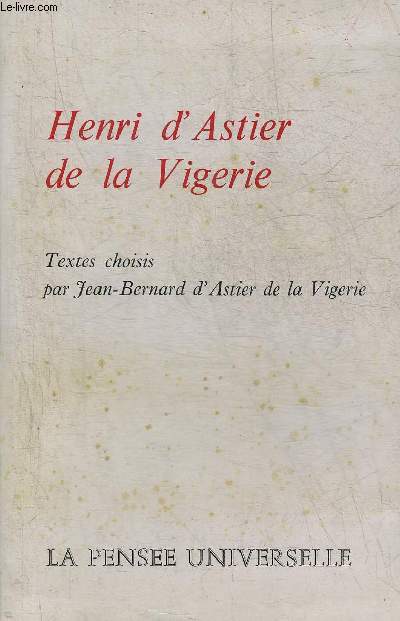 HENRI D'ASTIER DE LA VIGERIE + ENVOI DE L'AUTEUR.
