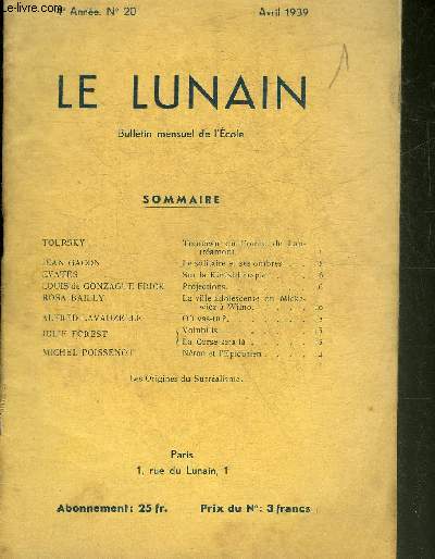 LE LUNAIN N20 4E ANNEE AVRIL 1939 - Tombeau du Comte de Lautramont par Toursky - le solitaire et ses ombres par Jean Gacon - sur la kinsithrapie par Evats - projections par Louis de Gonzague Frick - la ville adolescente ou Michewicz  Wilno etc.