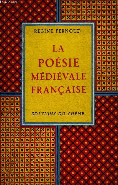 LA POESIE MEDIEVALE FRANCAISE.