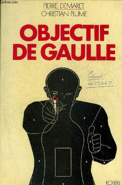 OBJECTIF DE GAULLE.