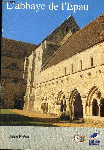 L'ABBAYE DE L'EPAU.