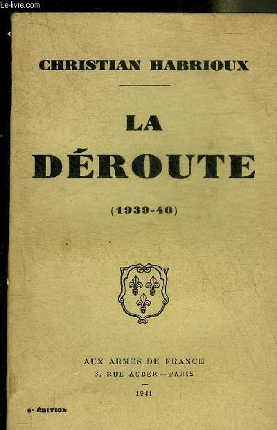 LA DEROUTE 1939-40.