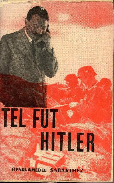 Tel fut Hitler